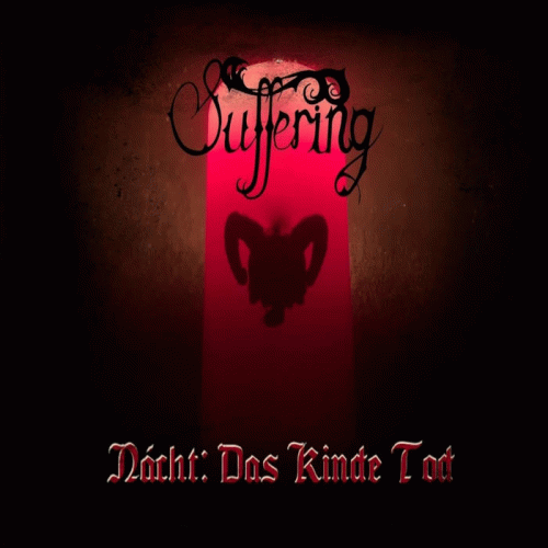 Suffering (UK) : Nácht: Das Kinde Tod